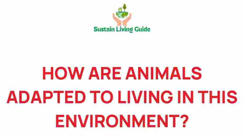 animal-adaptations-in-diverse-environments