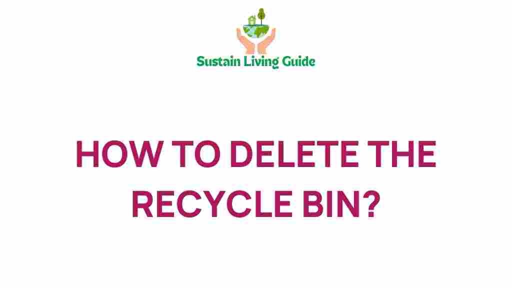 recycle-bin-deletion-guide