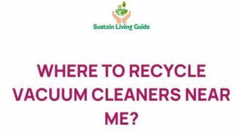 Discover Where to Recycle Vacuum Cleaners Near You
