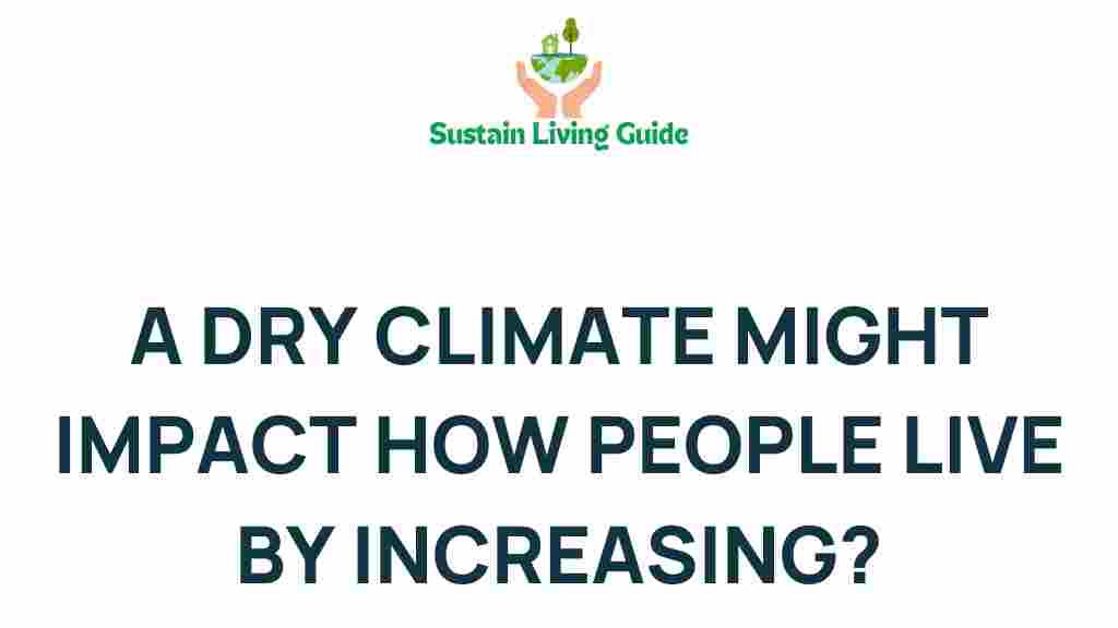 dry-climate-impact-lifestyle