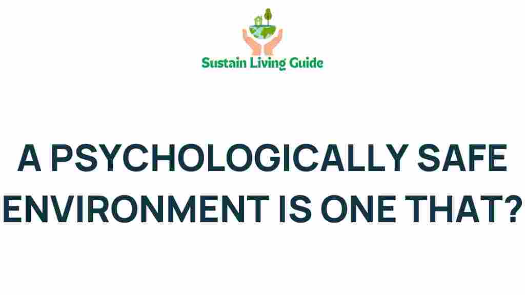 unlocking-psychologically-safe-environment