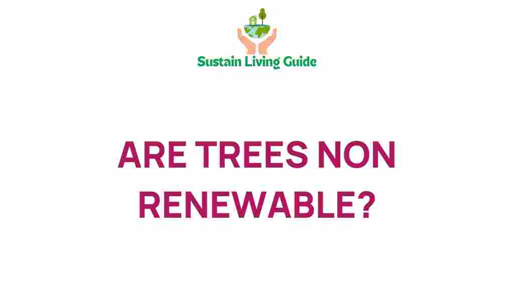 are-trees-non-renewable