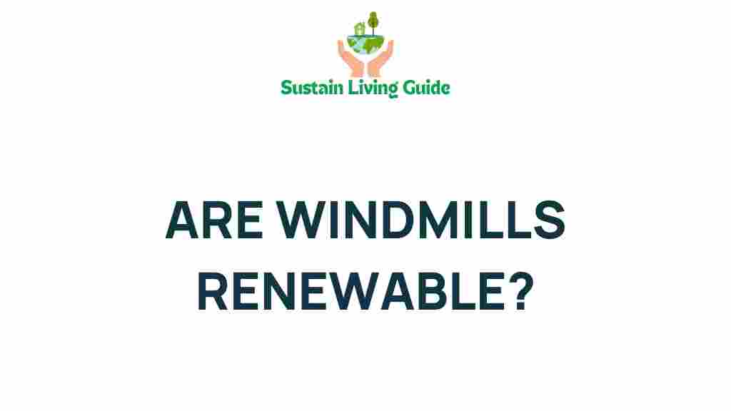 are-windmills-renewable