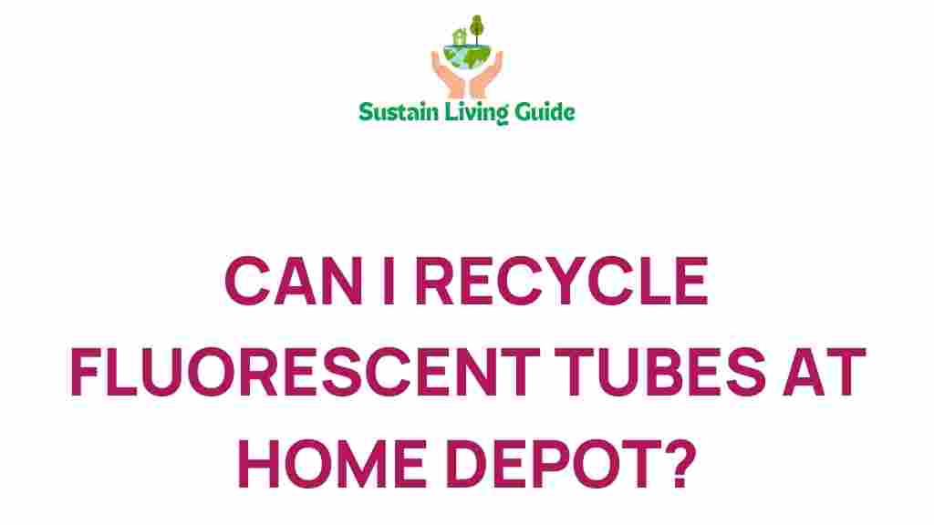 recycle-fluorescent-tubes-home-depot