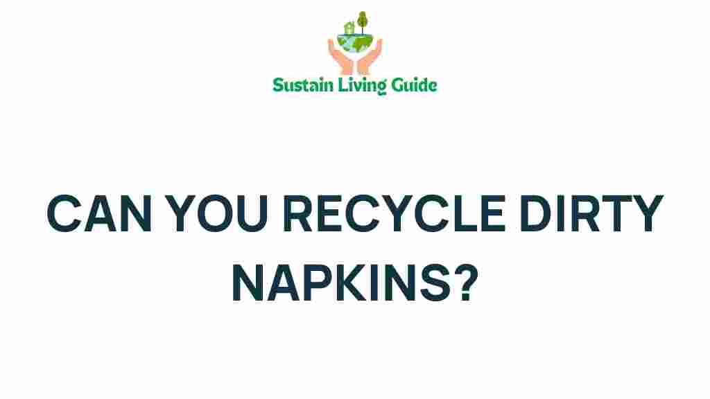 recycle-dirty-napkins