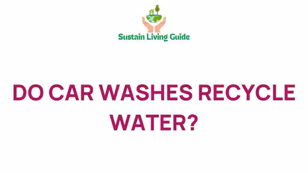 do-car-washes-recycle-water