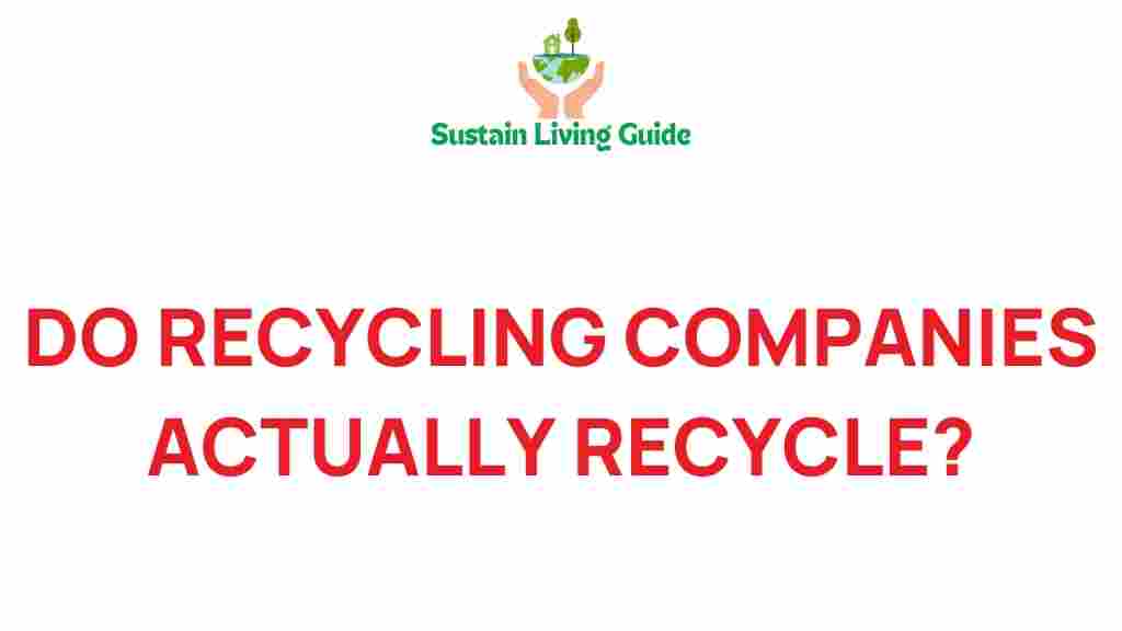 do-recycling-companies-really-recycle