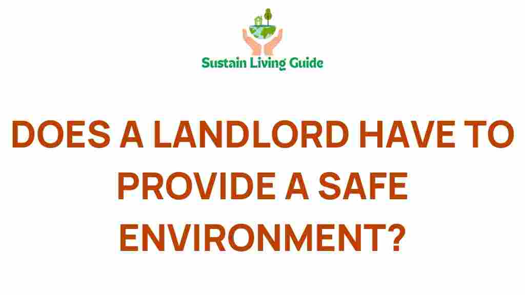 landlord-responsibilities-tenant-safety