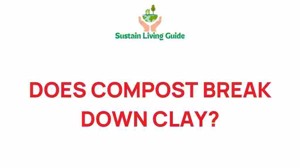 compost-break-down-clay