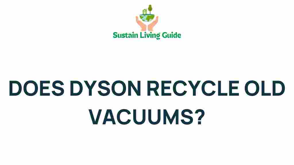dyson-recycling-old-vacuums