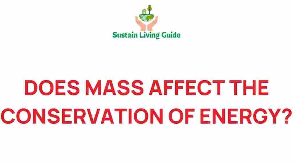 mass-influence-energy-conservation