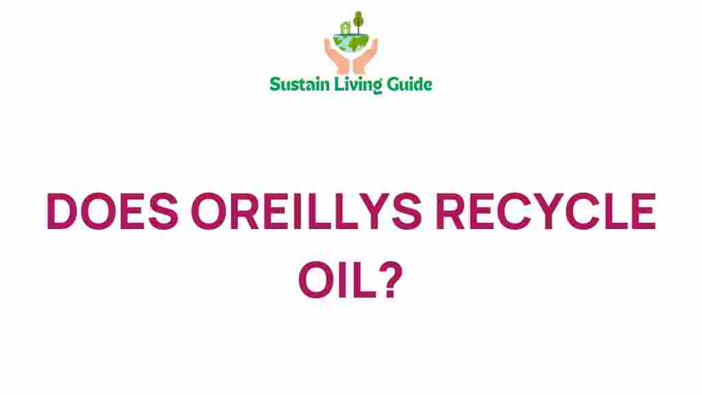 oreillys-recycle-oil