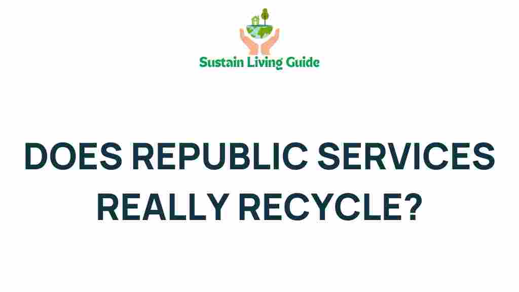 republic-services-recycling-truth