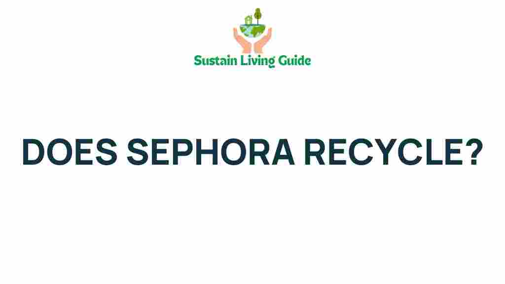 sephora-recycling-secrets