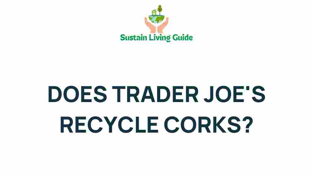 trader-joes-recycle-corks