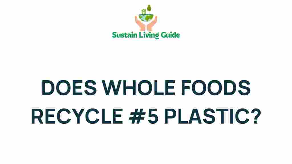 whole-foods-recycle-5-plastic