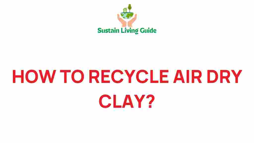 recycling-air-dry-clay