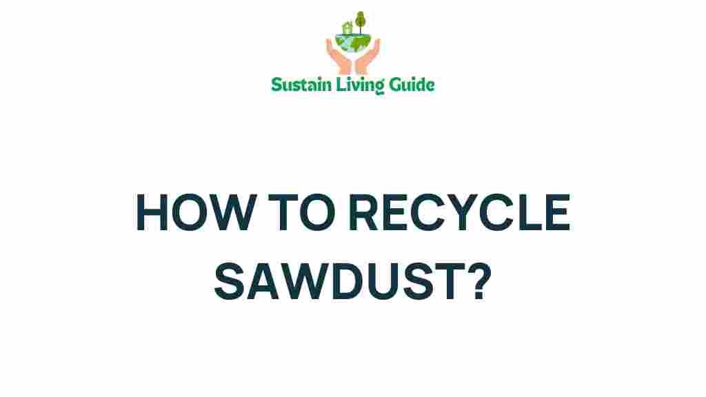 recycling-sawdust-innovative-methods