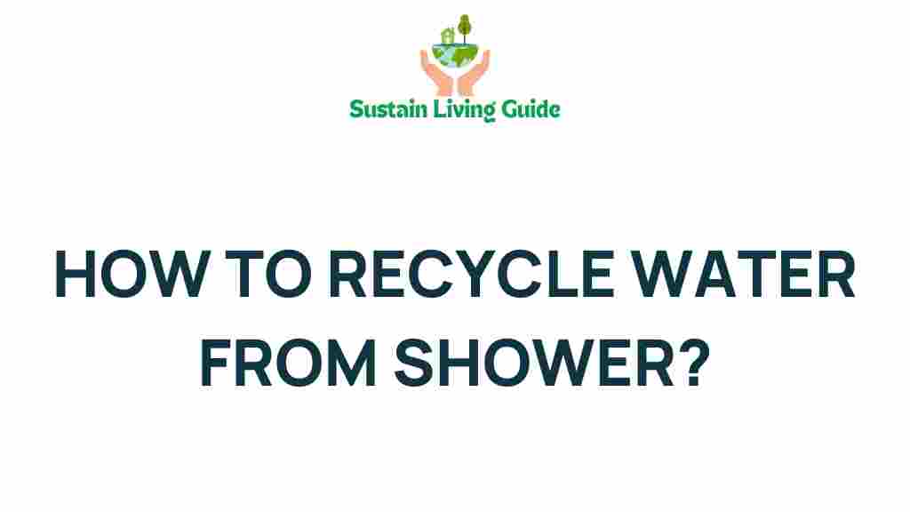 recycle-water-from-shower
