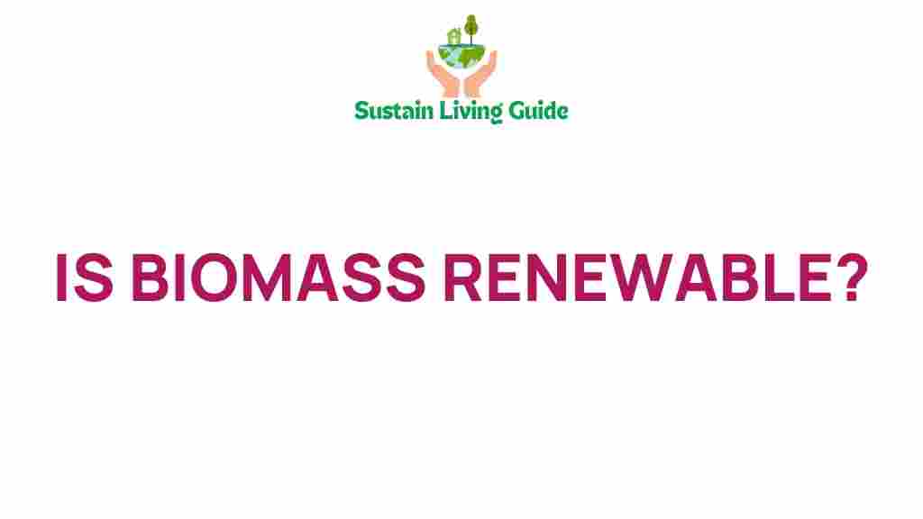 biomass-renewable-myths-realities