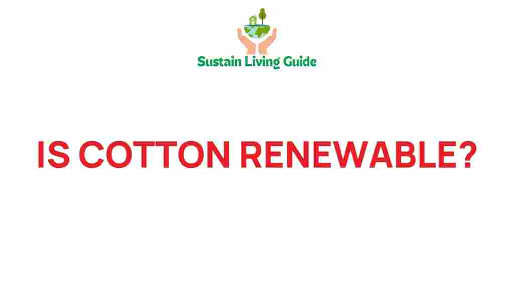 is-cotton-renewable