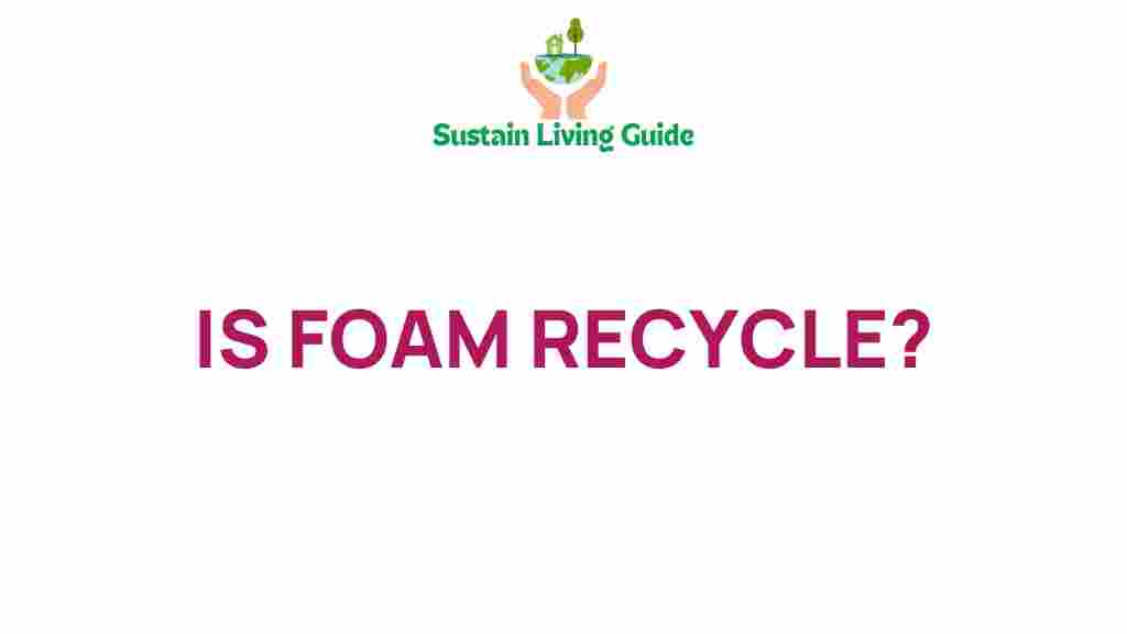 foam-recycling-myths-realities