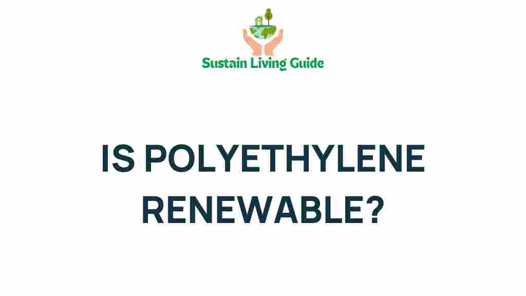 polyethylene-renewable-future