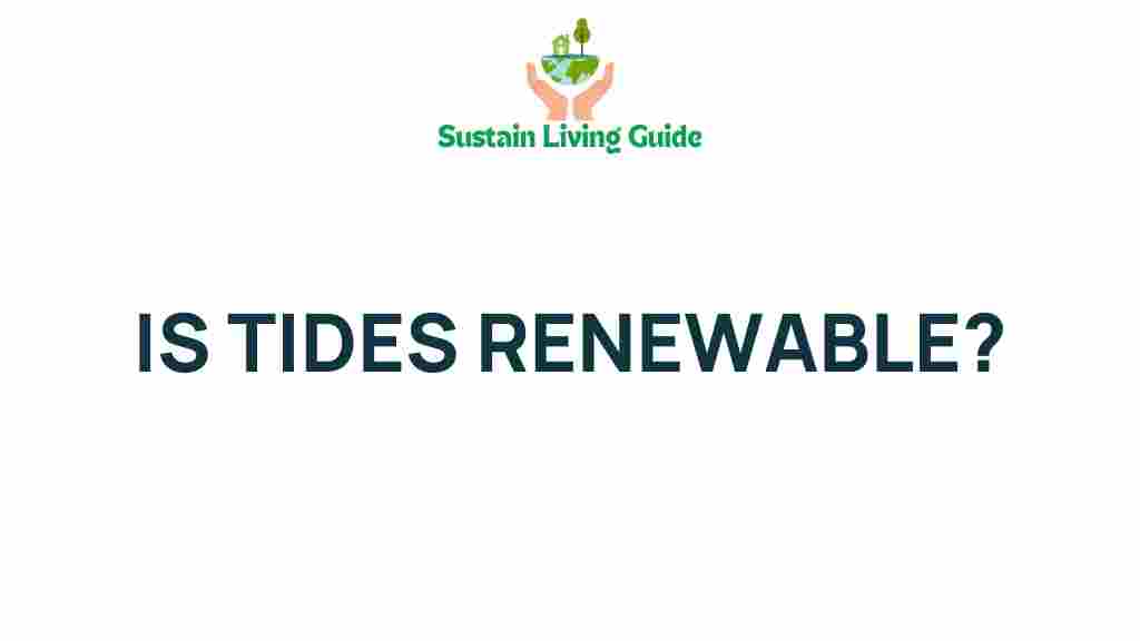 tides-renewable-energy-future
