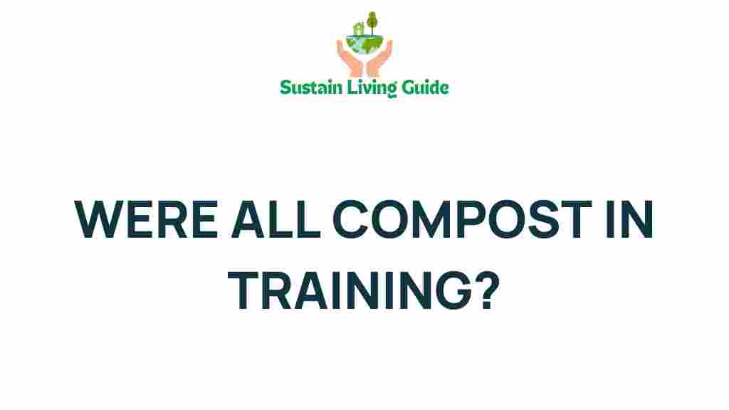 compost-in-training