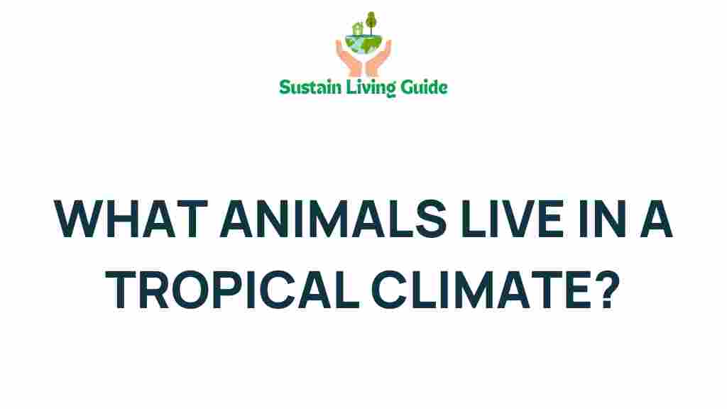 tropical-animals-in-tropical-climates