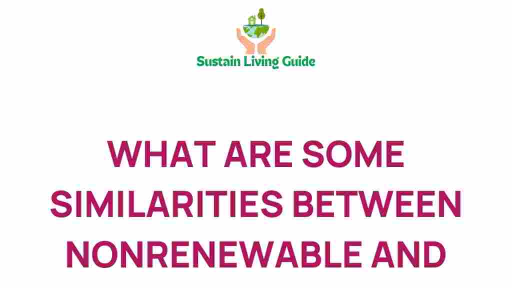 nonrenewable-resources-similarities