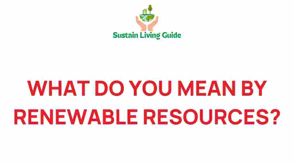 renewable-resources-meaning