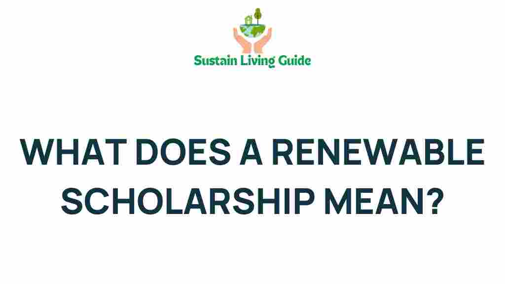 renewable-scholarships-mean