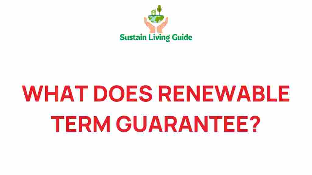 renewable-term-guarantee