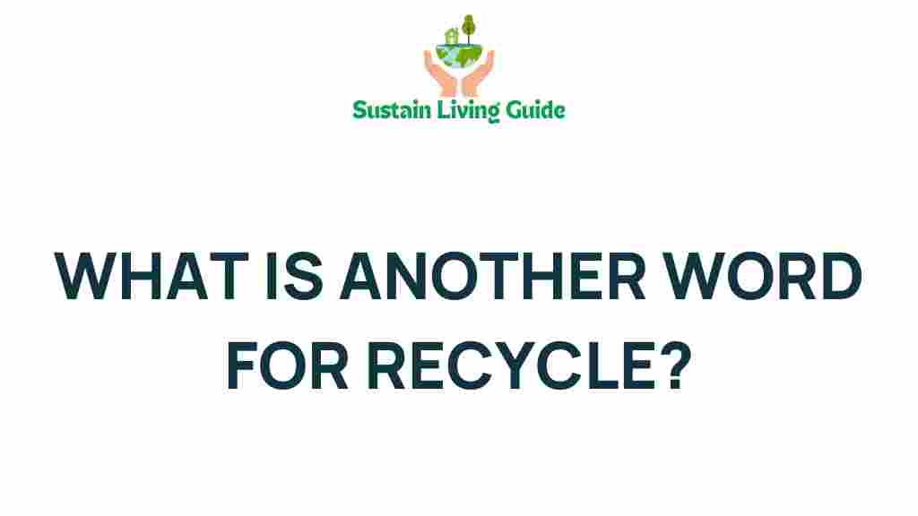 recycle-synonyms-transform-waste