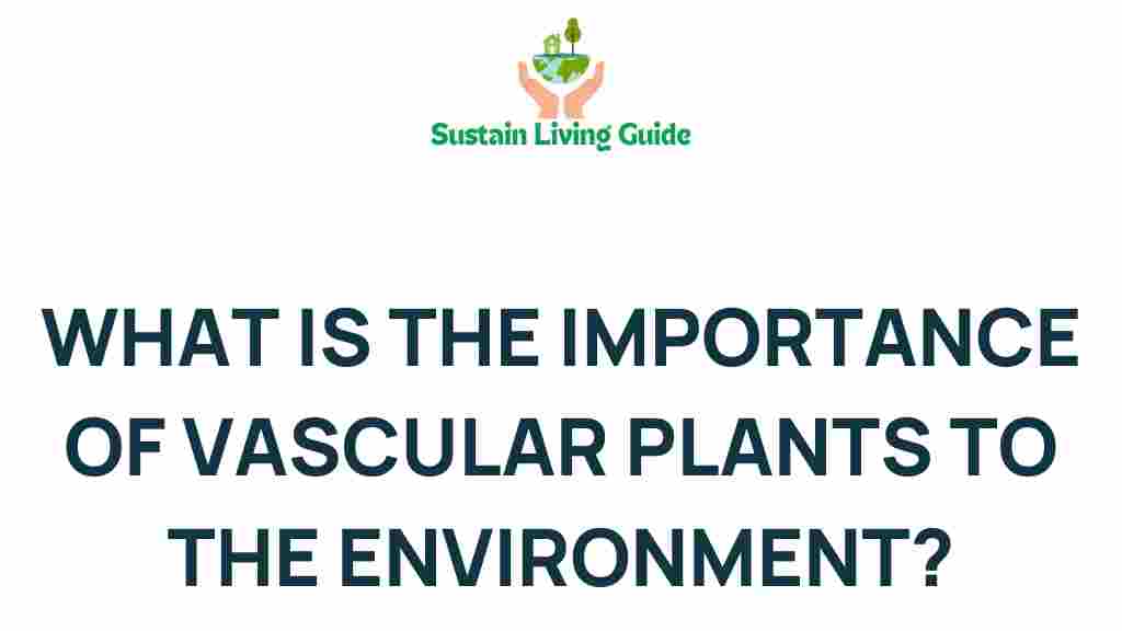 vascular-plants-importance-ecosystem
