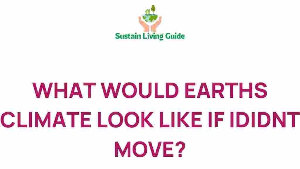 what-if-earths-climate-stagnated