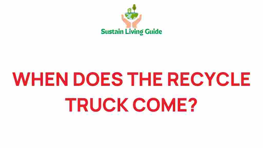 recycling-schedule-when-does-the-recycle-truck-come