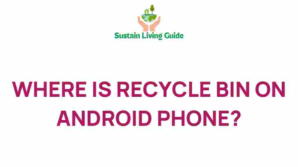 recycle-bin-android-phone