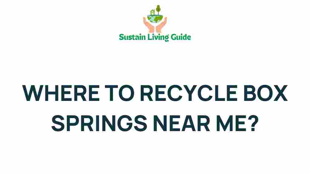 recycle-box-springs-near-me