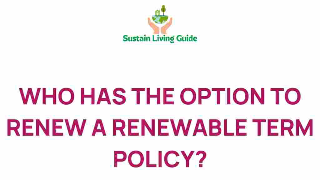 renewable-term-policy-renewal-options