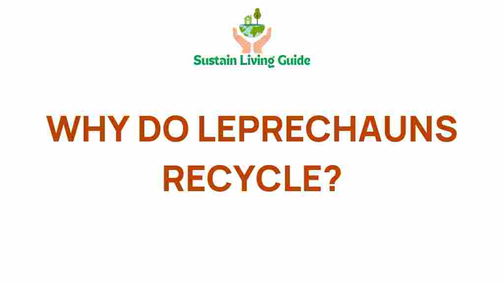 leprechauns-recycling-sustainability
